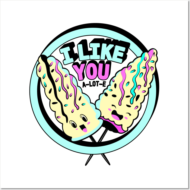 I Like You A Lot Wall Art by ORTEZ.E@GMAIL.COM